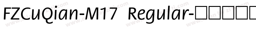 FZCuQian-M17 Regular字体转换